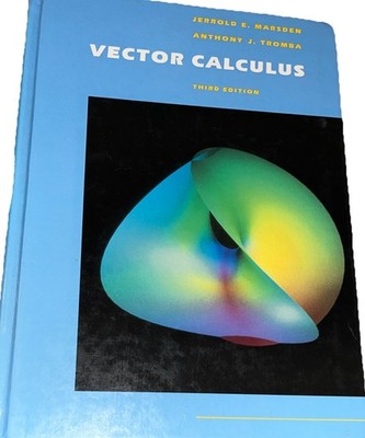 Vector Calculus 1988 HC 3rd Edition Jerrold E Marsden & Anthony J Tromba