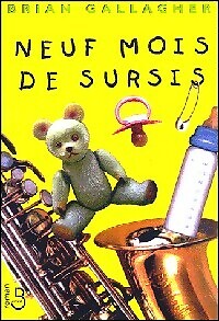Neun Monate Aufschub - Brian Gallagher - V488248