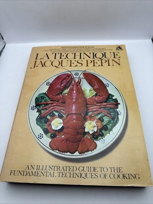 LA TECHNIQUE JACQUES PEPIN 1978 Illustrated Guide to the Fundamental Techniques 