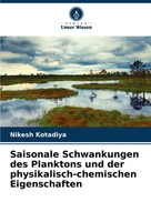 Saisonale Schwankungen Des Planktons Und Der Physikalisch-Chemischen...