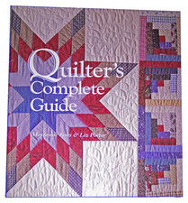 Quilter  s Complete Guide by Marianne Fons  Liz Porter