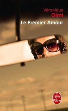 Le Premier Amour: Roman  von Olmi, Véronique | Buch | Zustand sehr gut