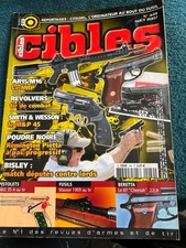 Revue CIBLES no 449 aout 2007 Citadel, AR15/M16, Smith & Wesson MP45...