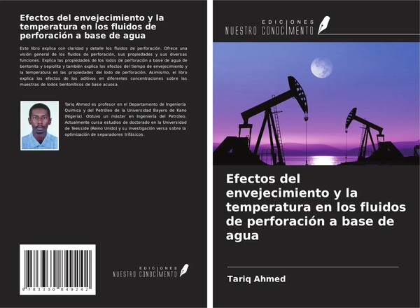 Tariq Ahmed | Efectos Del Envejecimiento Y La Temperatura En Los Fluidos De...-image