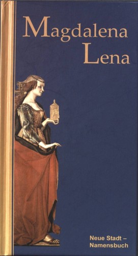 Magdalena Lena: neue Stadt - Namensbuch. Bader, Wolfgang: