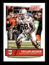Taylor Decker RC: 2016 Score Rookie Card #388. rookie card picture