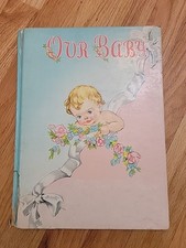 Vintage OUR BABY - THE FIRST FIVE YEARS Copyright 1946 Baby Record Book