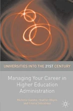 Managing Your Career in Higher Educat... by Emma Sabzalieva Paperback / softback