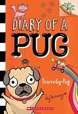 Scaredy-Pug: A Branches Book (Diary of a - Paperback, by May Kyla - Very Good q