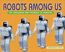 Robots Among Us (New Century Technology), Baker, Chris, Acceptable Book