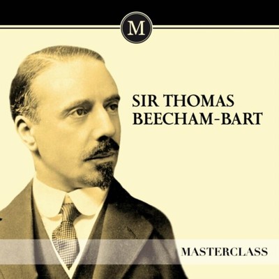 BEECHAM SIR THOMAS MASTERCLASS NEW CD