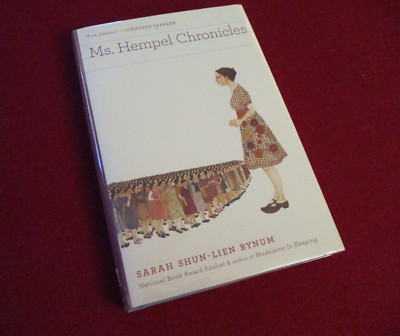 SIGNED ~ Ms. Hempel Chronicles by Sarah Shun-Lien Bynum (2008) 1st/1st Edition