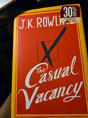 J. K. Rowling THE CASUAL VACANCY  1st Edition 1st Printing