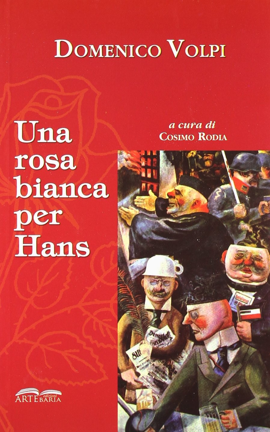 С. Родия Доменико Вольпи и Роза Бьянка пер Ханс (Тащенбух)