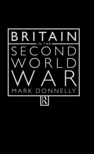 Britain in the Second World War - 9780415174251