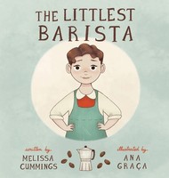 The Littlest Barista | Melissa Cummings | Buch | Gebunden | Englisch | 2021