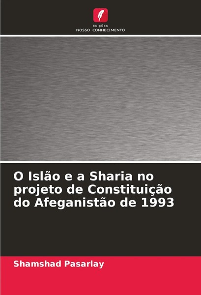 O IslãO E A Sharia No Projeto De ConstituiçãO Do AfeganistãO De 1993 Pasarlay-image