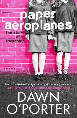 Paper Aeroplanes by Dawn O'Porter (Paperback, 2013)
