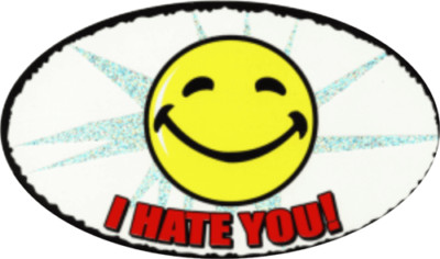 I Hate You - 3'' X 5'' - Sticker