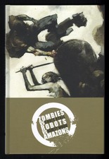 Zombies vs. Robots vs. Amazons HC NM 2007 IDW Ashley Wood Comic Book