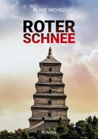 Roter Schnee Klaus Michel Taschenbuch 488 S. Deutsch 2021 Books on Demand Gmbh