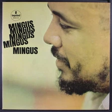 CHARLES MINGUS: mingus, mingus, mingus IMPULSE 12" LP 33 RPM