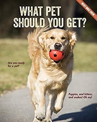 What Pet Should You Get? Hardcover Brooke Rowe