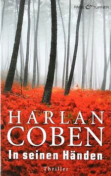 In seinen Händen: Thriller von Coben, Harlan | Buch | Zustand gut - Coben, Harlan