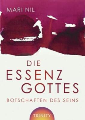 Die Essenz Gottes | Mari Nil | deutsch