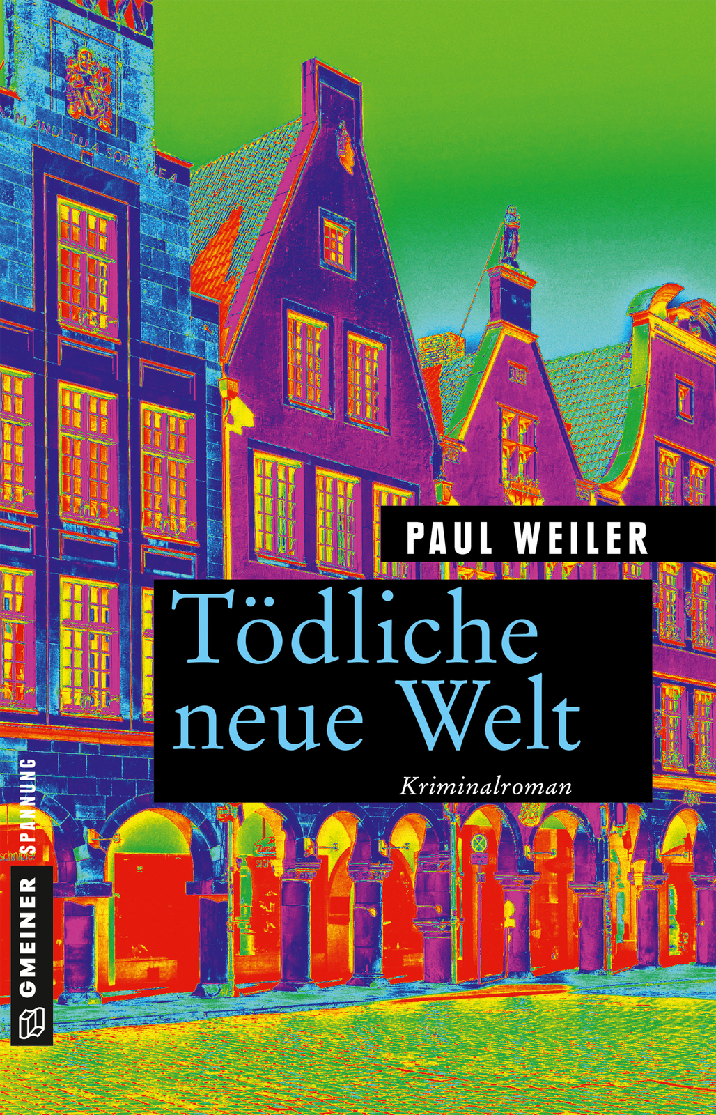 Thumbnail - Paul Weiler / Tödliche Neue Welt