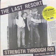 VINYL The Last Resort - Strength Through Roi: Rare Tracks 1981-1984