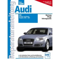 Audi A4 Typ 8E (B6, B7) 2000-2007 Reparaturanleitung/Handbuch Bucheli Verlag