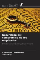 Chandrima Chakraborty (U. A.) | Naturaleza Del Compromiso De Los Empleados