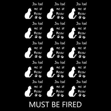 You had me at Meow Cat 1 Inch White Fused Glass Decals