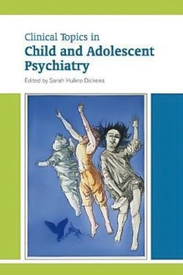 Clinical Topics in Child and Adolescent Psychiatry Paperback Book