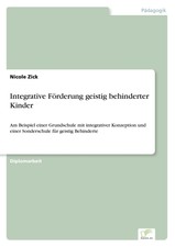 Integrative Förderung geistig behinderter Ki...