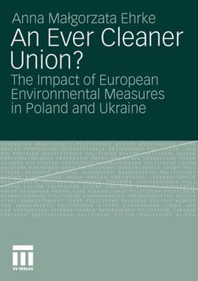 Malgorzata Ehrke - An Ever Cleaner Union   The Impact of European Env - X555z