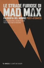 Matteo Boscarol An Le strade furiose di Mad Max. Filoso (Paperback) (UK IMPORT)