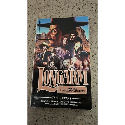 Paperback Book Longarm 381: Longarm and the Santiago Pistoleers Tabor Evans