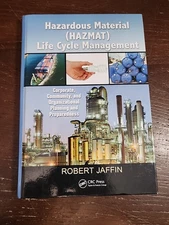 Hazardous Material (hazmat) Life Cycle Manaement by Robert Jaffin CRC
