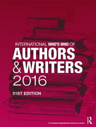 International Who's Who of Authors and Writers 2016 - 31st Edition