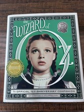 Wizard of Oz: The Official 75th Anniversary Companion by Jay Scarfone + Stillman