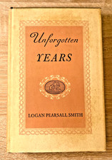 Unforgotten Years Logan Pearsall Smith Hardcover Book Little Brown 1939 Vintage