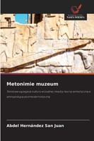 Abdel HernáNdez San Juan | Metonimie Muzeum | Taschenbuch | Polnisch (2025)
