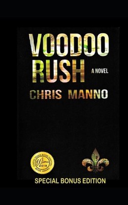 Voodoo Rush: Special Bonus Edition by Chris Manno (English) Paperback Book