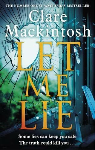 Clare Mackintosh 3 Books Collection Set Let Me Lie, I See You, I Let You Go NEW - Picture 2 of 4