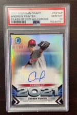 2021 Bowman Chrome Andrew Painter Class Of 2021 #/250 AUTO PSA 10 Gem Phillies