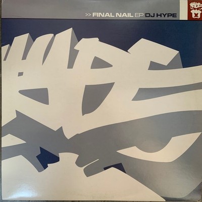DJ Hype - Final Nail EP - 2x12'', EP