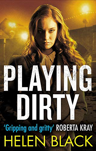 Playing Dirty: 3 (Liberty Chapman) - Black, Helen