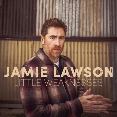 Jamie Lawson Little Weaknesses (Vinyl) 12'' Album